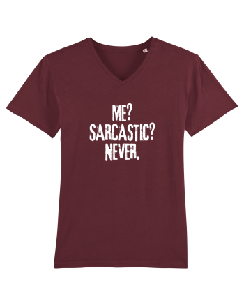 Me? Sarcastic? Never. Burgundy