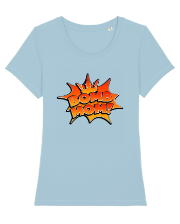 Bomb Mom Sky Blue