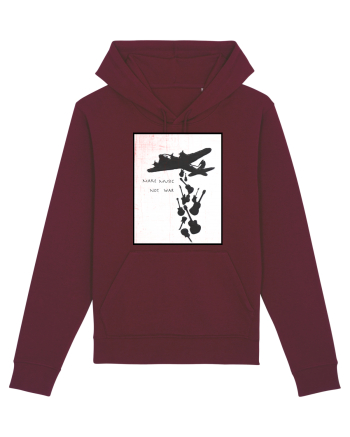 Make music not war Burgundy
