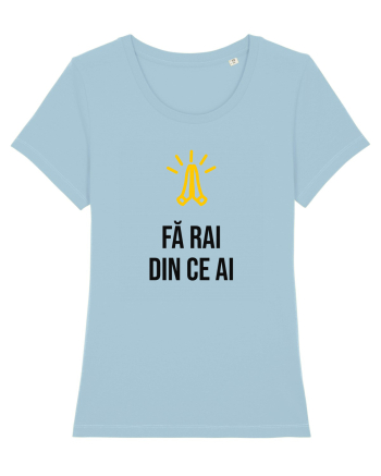 Fă rai din ce ai Sky Blue