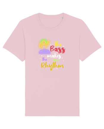 The bass makes the rhythm Cotton Pink
