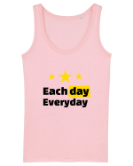 Each day. Everyday.  Maiou Damă Dreamer