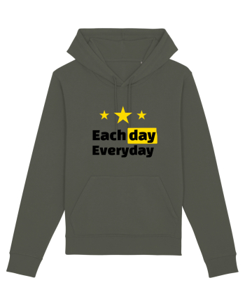 Each day. Everyday.  Khaki