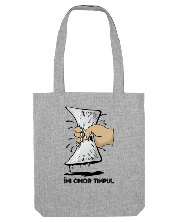 Îmi omor timpul Heather Grey
