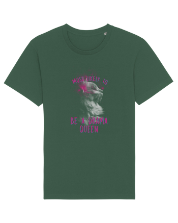 Most Likely To Be A Drama Queen Bottle Green