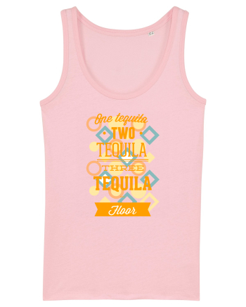 One Tequila Two Tequila Three Tequila Floor Cotton Pink