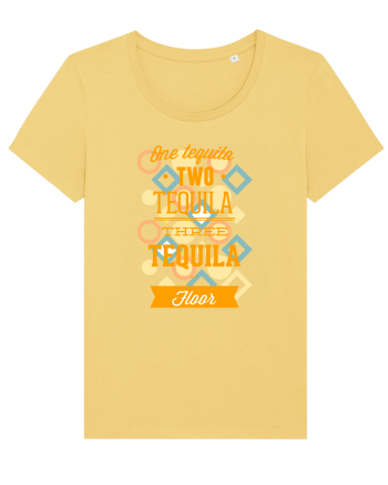 One Tequila Two Tequila Three Tequila Floor Jojoba