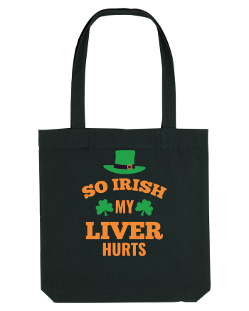 So Irish My Liver Hurts Black