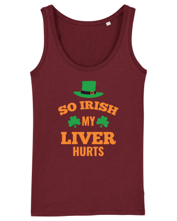 So Irish My Liver Hurts Burgundy