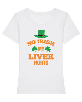 So Irish My Liver Hurts White
