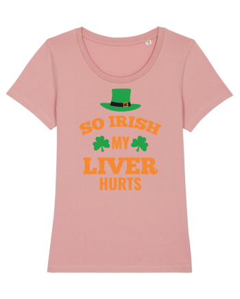 So Irish My Liver Hurts Canyon Pink