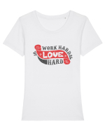 Work Hard Love Hard Tricou mânecă scurtă guler larg fitted Damă Expresser