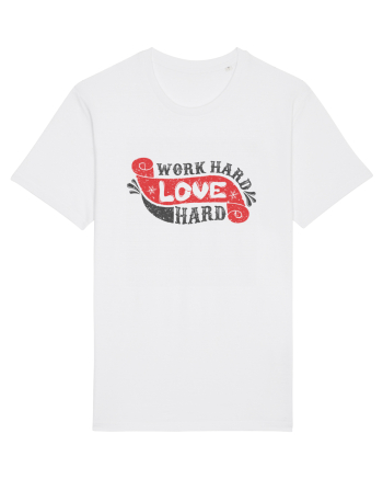 Work Hard Love Hard White