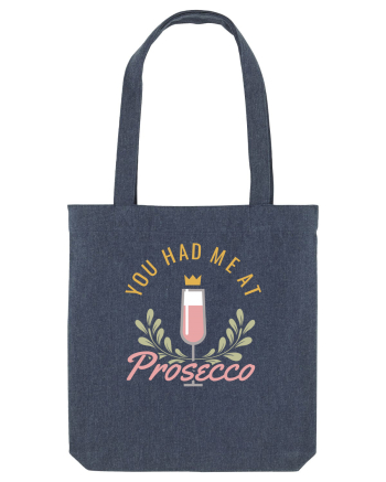 You Had Me At Prosecco Midnight Blue