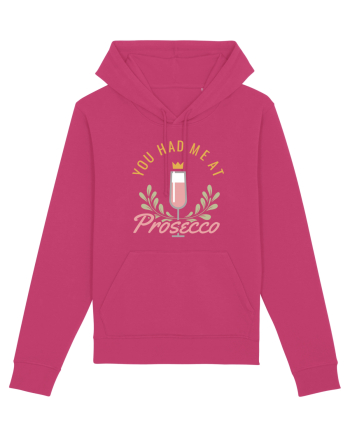 You Had Me At Prosecco Raspberry