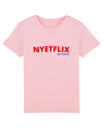 Nyetflix Cotton Pink
