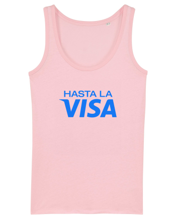 Hasta la VISA Cotton Pink