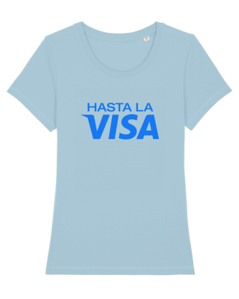 Hasta la VISA Sky Blue