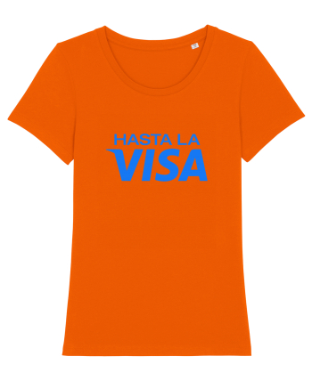 Hasta la VISA Bright Orange