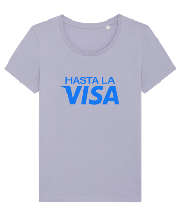 Hasta la VISA Lavender