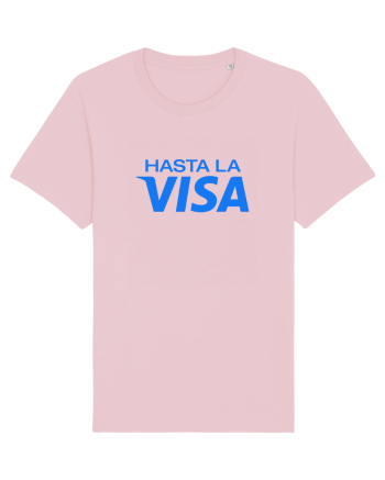 Hasta la VISA Cotton Pink