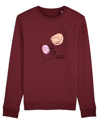 Be Real Not Perfect Burgundy
