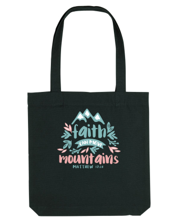 Faith can move mountains Black