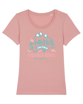 Faith can move mountains Canyon Pink