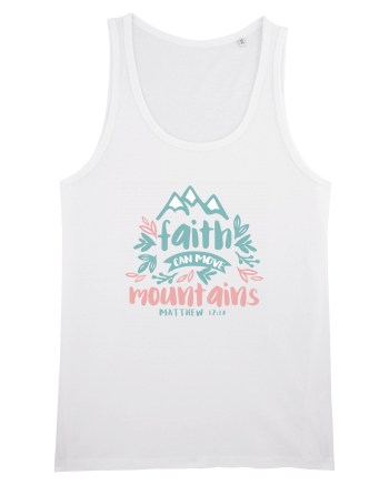 Faith can move mountains White