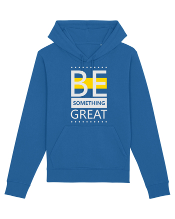 Be Something Great Royal Blue
