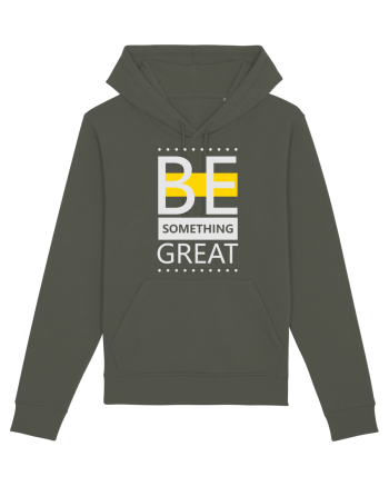 Be Something Great Khaki