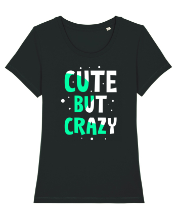 Cute But Crazy Black