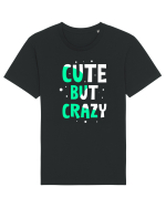Cute But Crazy Tricou mânecă scurtă Unisex Rocker
