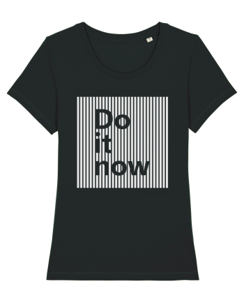 Do It Now Black