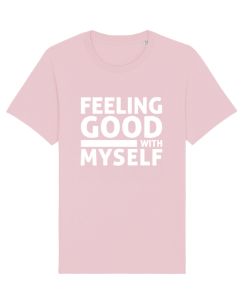 Feeling Good With Myself Cotton Pink