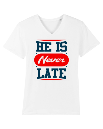 He Is Never Late White