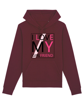 I Love My Girlfriend Burgundy