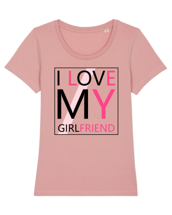 I Love My Girlfriend Canyon Pink