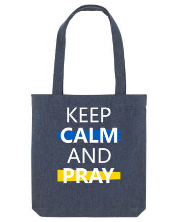 Keep Calm And Pray Midnight Blue