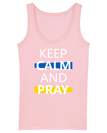 Keep Calm And Pray Cotton Pink