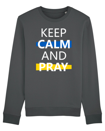Keep Calm And Pray Anthracite