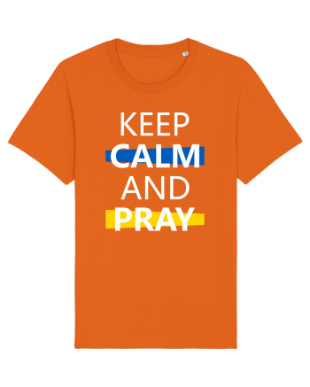 Keep Calm And Pray Bright Orange