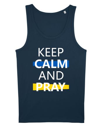 Keep Calm And Pray Navy