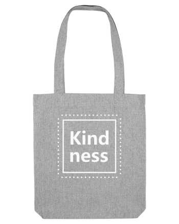 Kindness Heather Grey