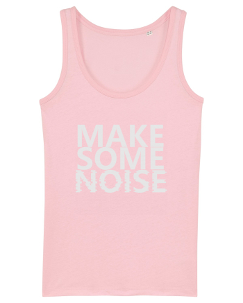 Make Some Noise Cotton Pink