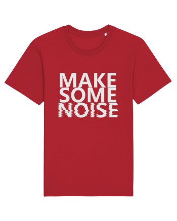 Make Some Noise Red