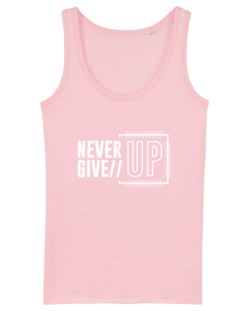 Never Give Up Cotton Pink