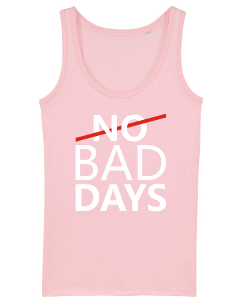 No Bad Days Cotton Pink