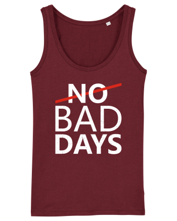 No Bad Days Burgundy