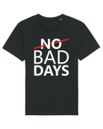 No Bad Days Tricou mânecă scurtă Unisex Rocker